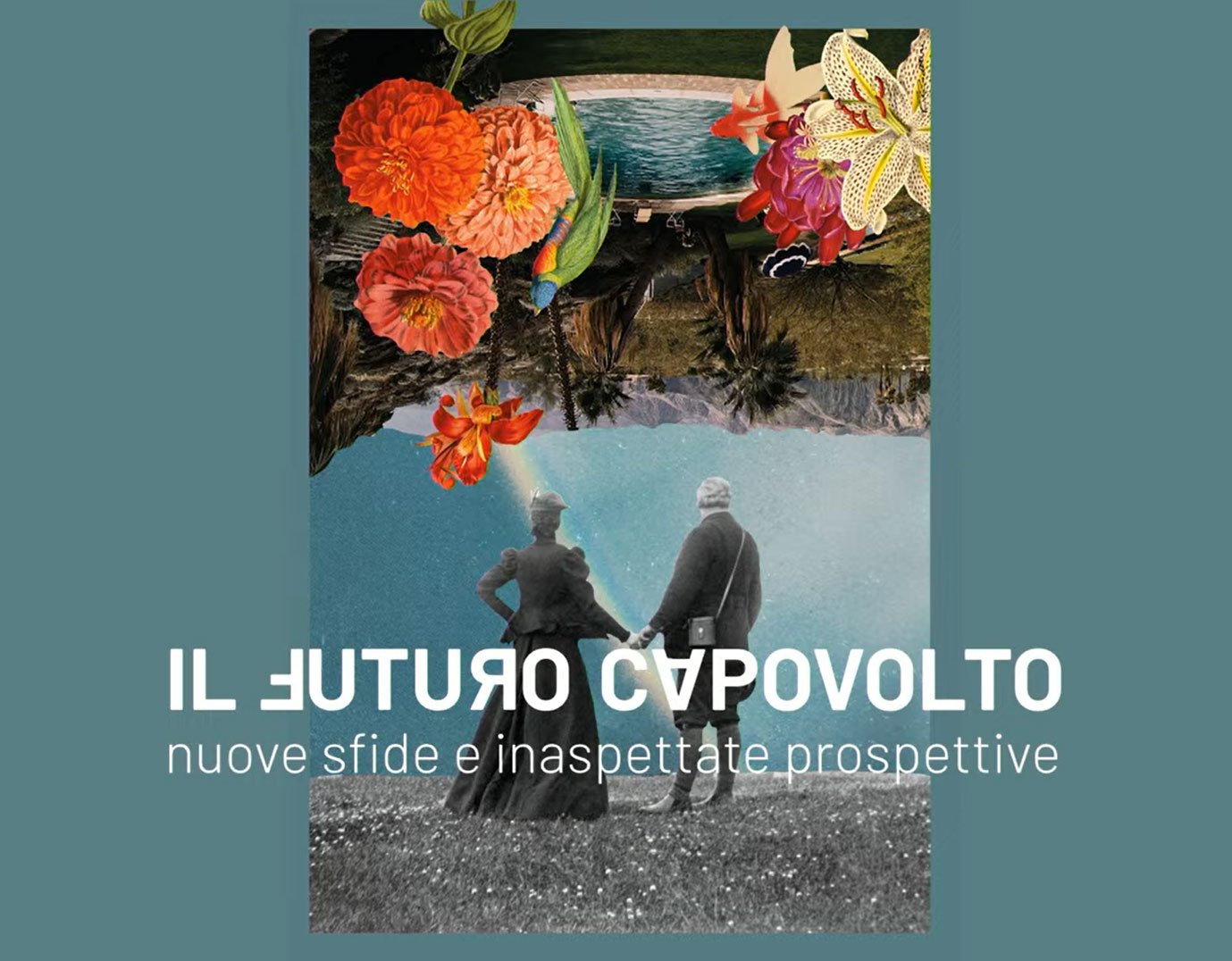 il futuro capovolto